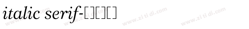 italic serif字体转换 italic serif字体转换